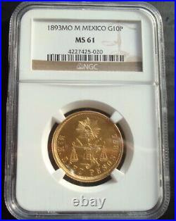 1893 MOM Mexico RARE Beautiful coin $10 Pesos Gold NGC MS61