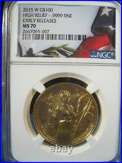 2015 W $100 Gold High Relief Ngc Ms 70 Early Release Real Beauty