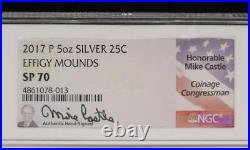 2017 NGC SP 70 Effigy Mounds 5oz. 999 Silver ATB Quarter, Mike Castle Autograph